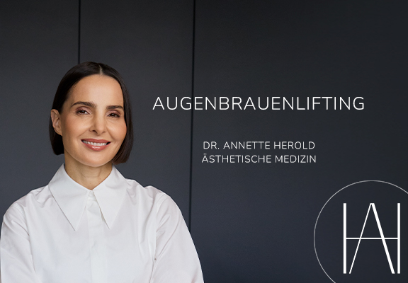 Augenbrauenlifting Düsseldorf, Dr. Annette Herold, Aesthetics Redefined 