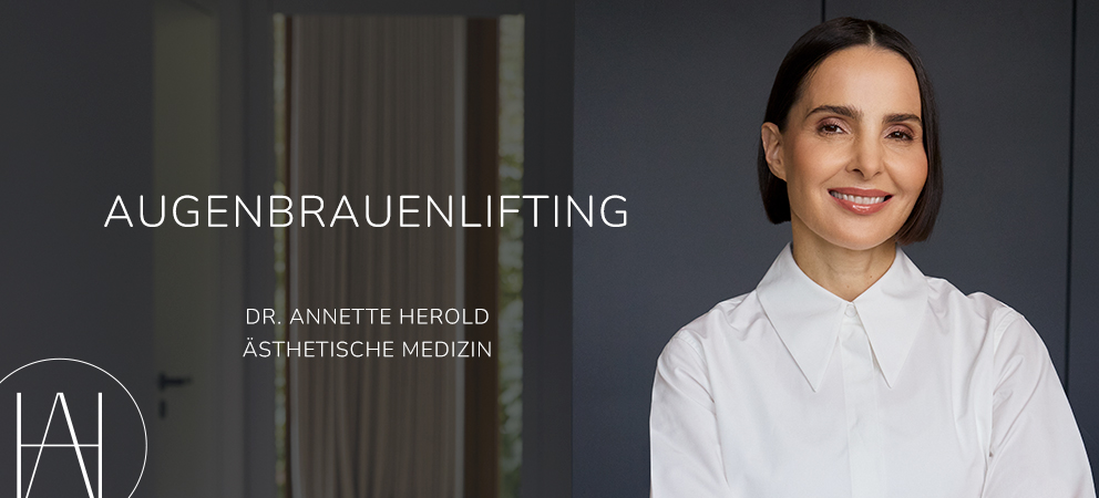 Augenbrauenlifting Düsseldorf, Dr. Annette Herold, Aesthetics Redefined 