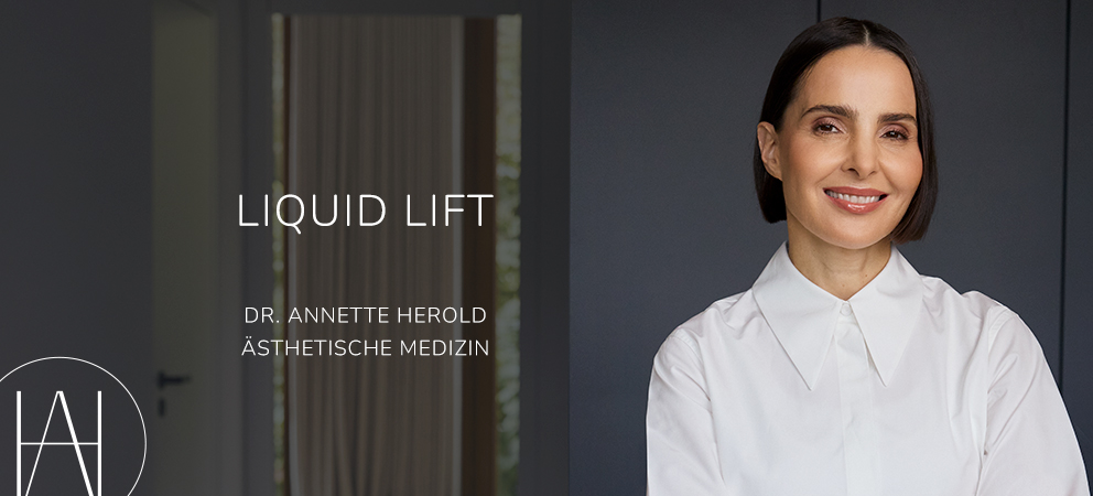 Liquid Lift - Dr. Annette Herold in Düsseldorf 