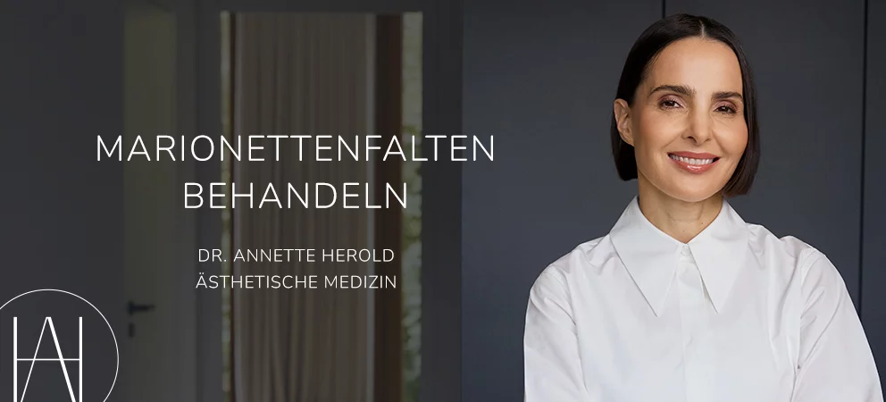 Marionettenfalten Düsseldorf, Dr. Annette Herold, Aesthetics Redefined 