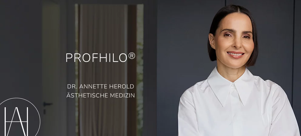 Profhilo® - Dr. Annette Herold in Düsseldorf 